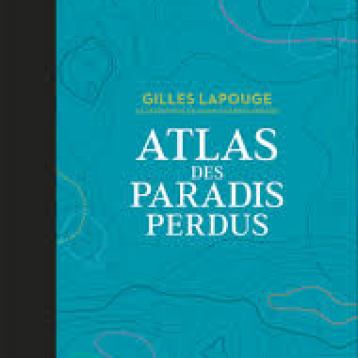 atlas paradis perdus